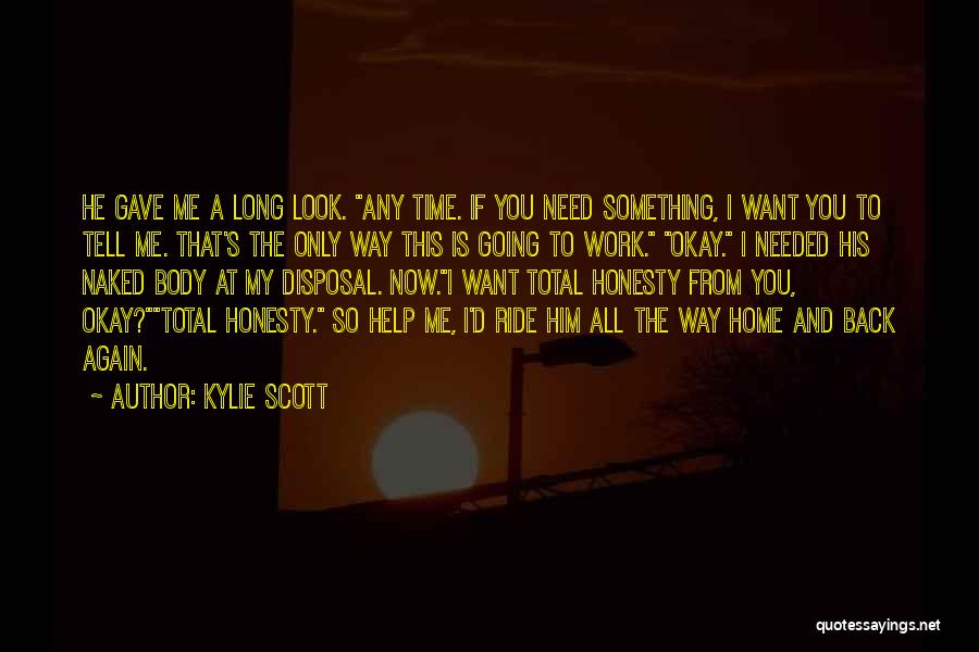 Back To My Home Quotes By Kylie Scott