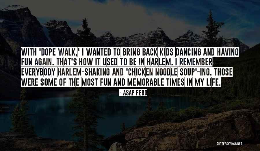 Back To My Life Again Quotes By ASAP Ferg Back To My Life Again Quotes By ASAP Ferg