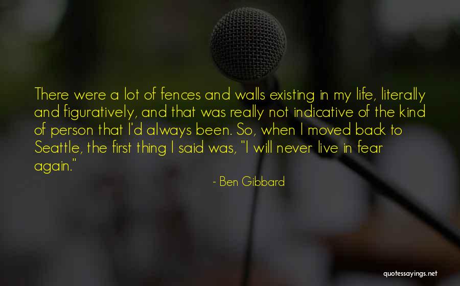 Back To My Life Again Quotes By Ben Gibbard Back To My Life Again Quotes By Ben Gibbard