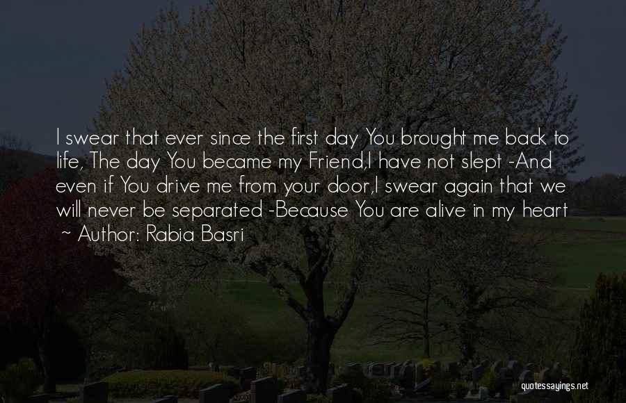 Back To My Life Again Quotes By Rabia Basri
