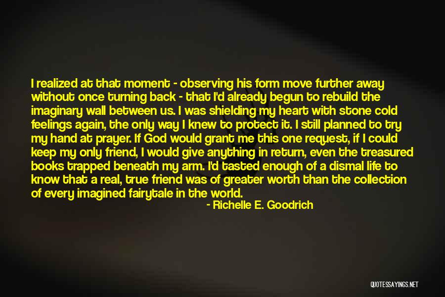 Back To My Life Again Quotes By Richelle E. Goodrich Back To My Life Again Quotes By Richelle E. Goodrich