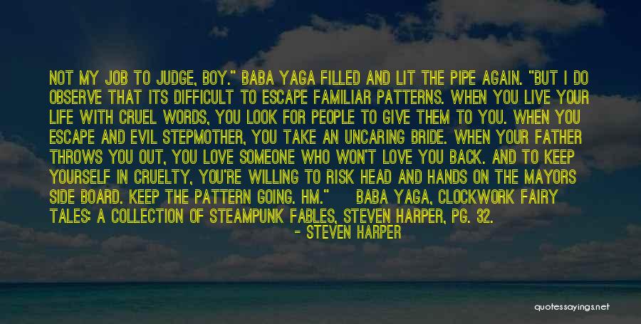 Back To My Life Again Quotes By Steven Harper