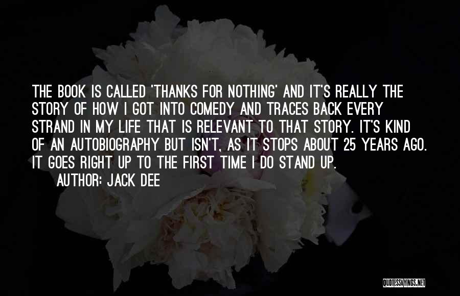 Back To My Life Quotes By Jack Dee