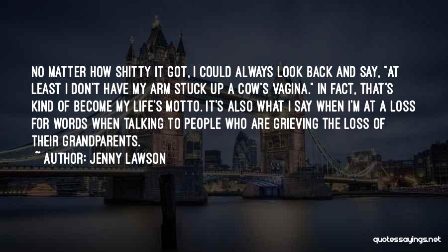 Back To My Life Quotes By Jenny Lawson