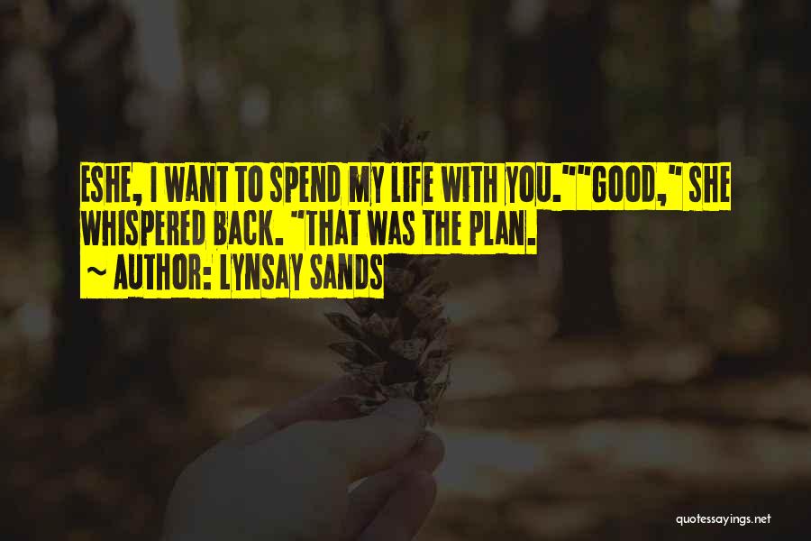 Back To My Life Quotes By Lynsay Sands