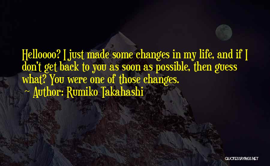 Back To My Life Quotes By Rumiko Takahashi