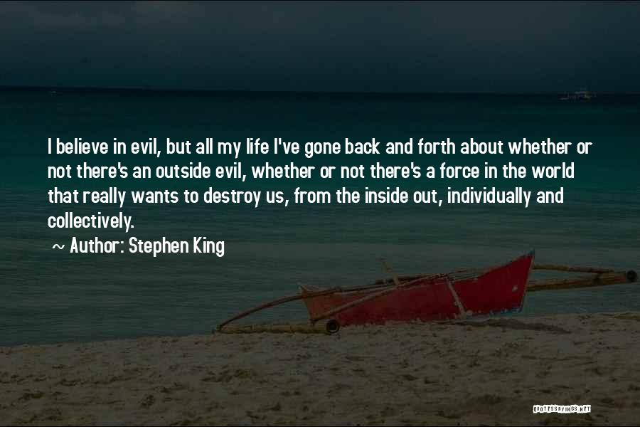 Back To My Life Quotes By Stephen King