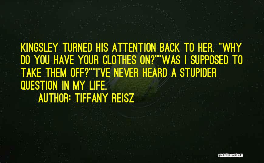 Back To My Life Quotes By Tiffany Reisz
