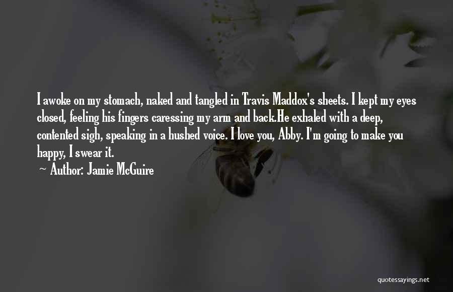 Back To My Love Quotes By Jamie McGuire