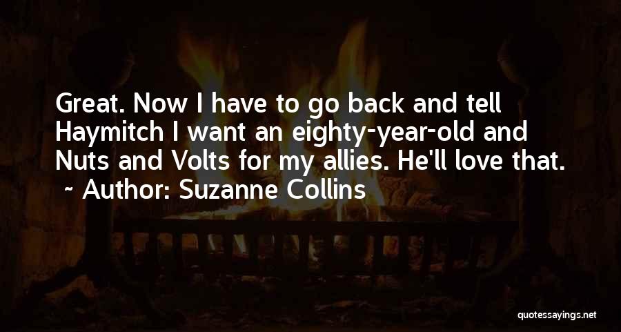 Back To My Love Quotes By Suzanne Collins
