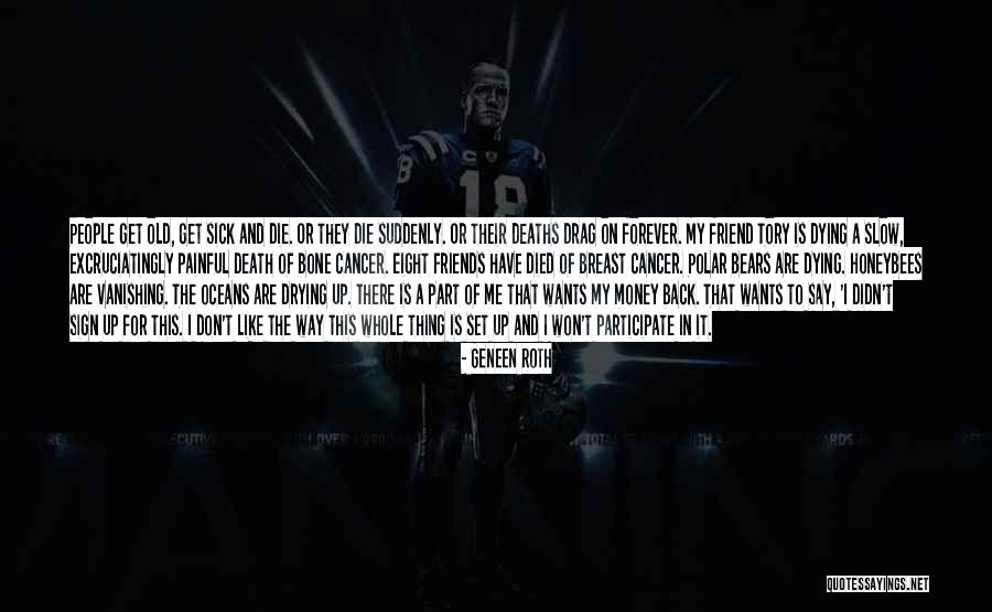 Back To Old Me Quotes By Geneen Roth Back To Old Me Quotes By Geneen Roth