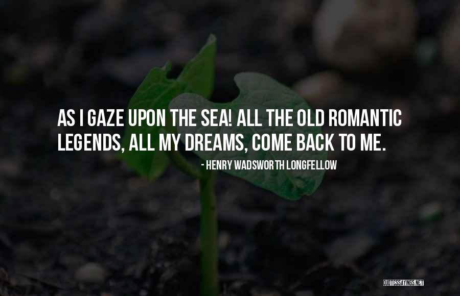 Back To Old Me Quotes By Henry Wadsworth Longfellow Back To Old Me Quotes By Henry Wadsworth Longfellow