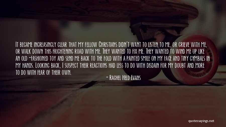 Back To Old Me Quotes By Rachel Held Evans Back To Old Me Quotes By Rachel Held Evans
