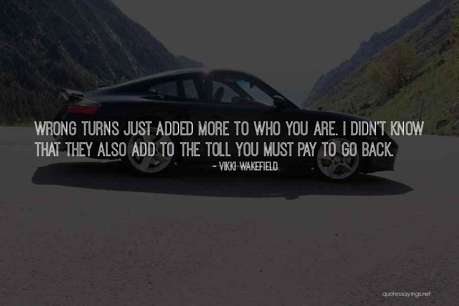 Back To Quotes By Vikki Wakefield Back To Quotes By Vikki Wakefield