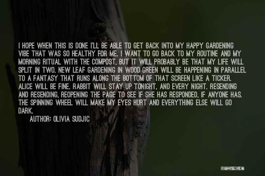 Back To Routine Quotes By Olivia Sudjic