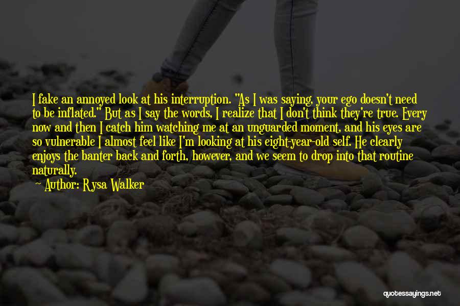 Back To Routine Quotes By Rysa Walker