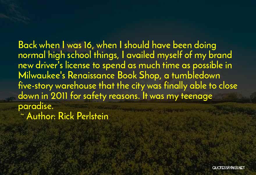 Back To School Book Quotes By Rick Perlstein