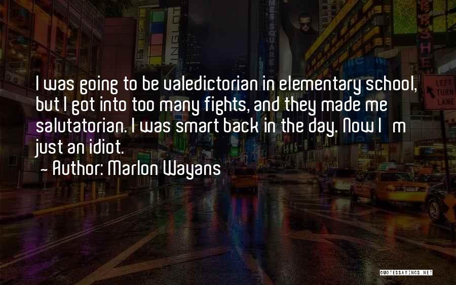 Back To School Day Quotes By Marlon Wayans