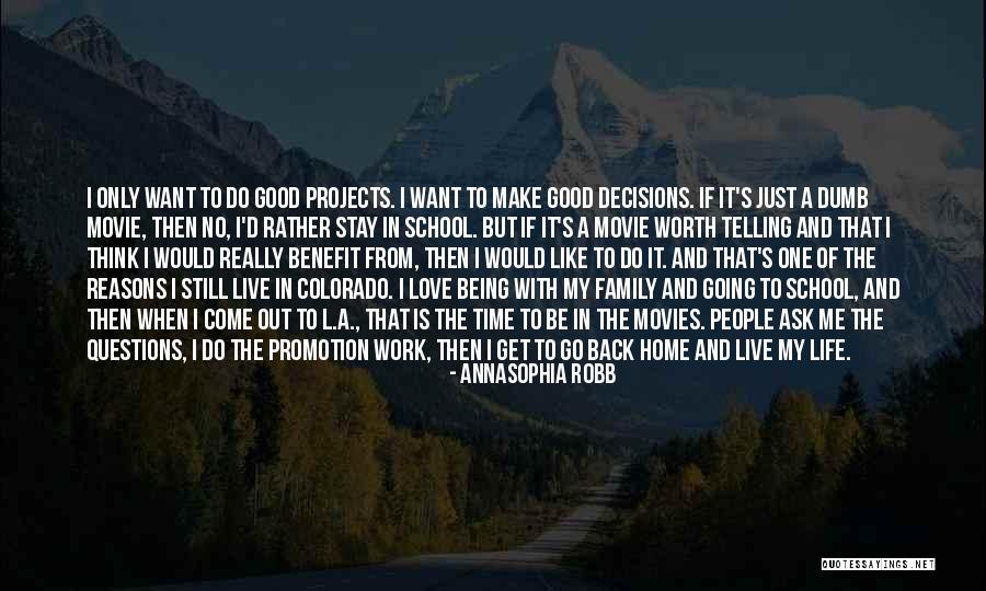 Back To School Life Quotes By AnnaSophia Robb Back To School Life Quotes By AnnaSophia Robb