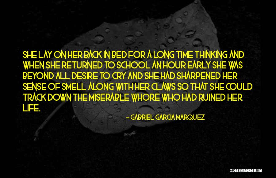 Back To School Life Quotes By Gabriel Garcia Marquez