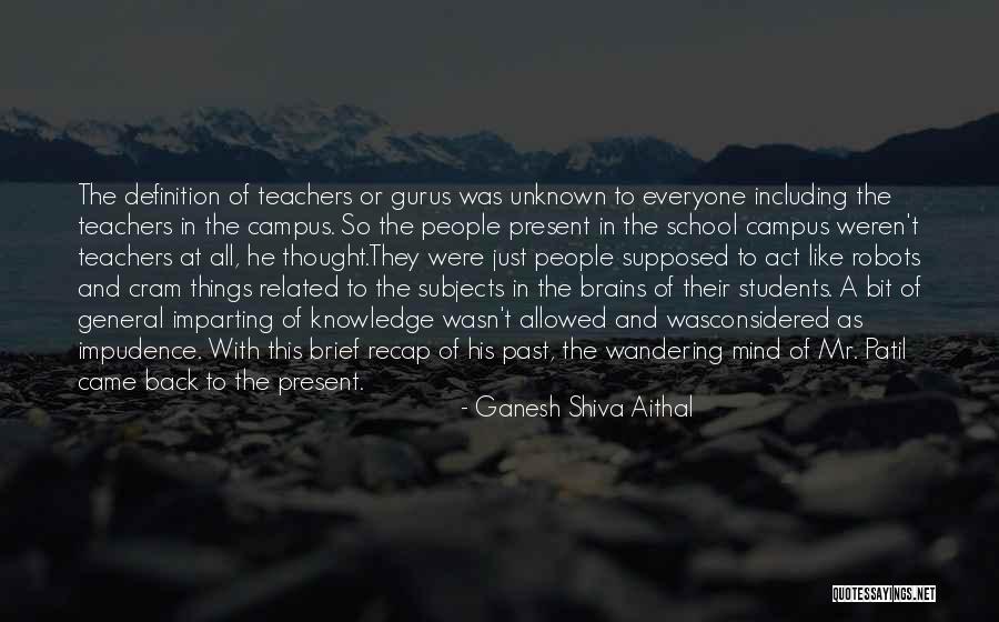 Back To School Life Quotes By Ganesh Shiva Aithal