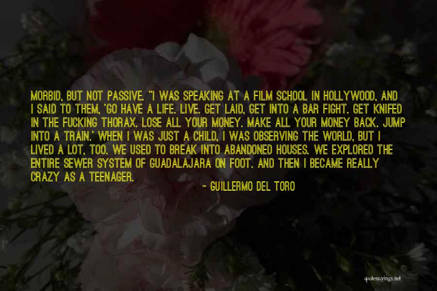 Back To School Life Quotes By Guillermo Del Toro