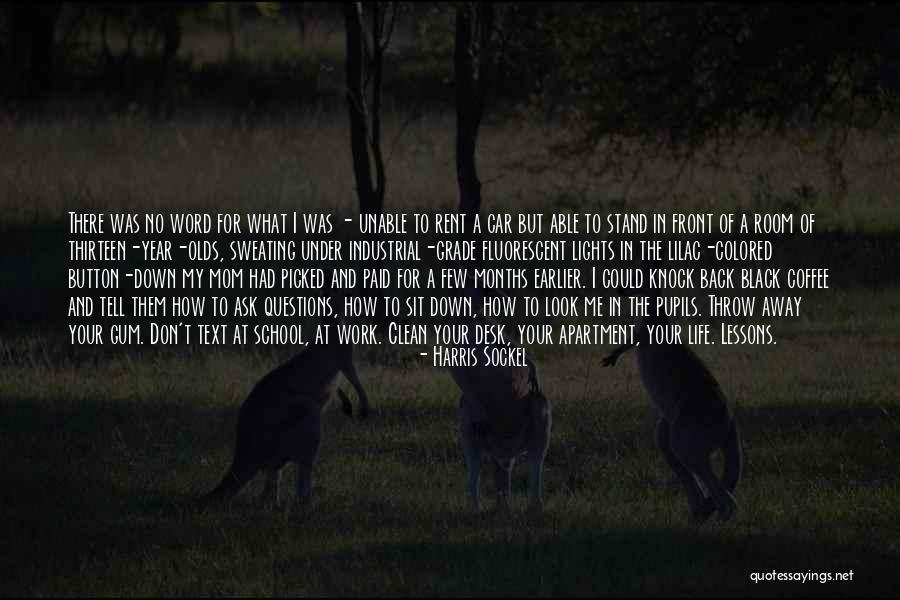 Back To School Life Quotes By Harris Sockel Back To School Life Quotes By Harris Sockel