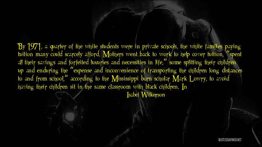 Back To School Life Quotes By Isabel Wilkerson Back To School Life Quotes By Isabel Wilkerson