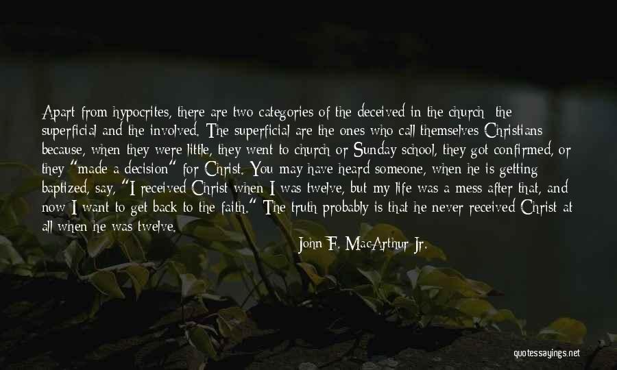 Back To School Life Quotes By John F. MacArthur Jr.