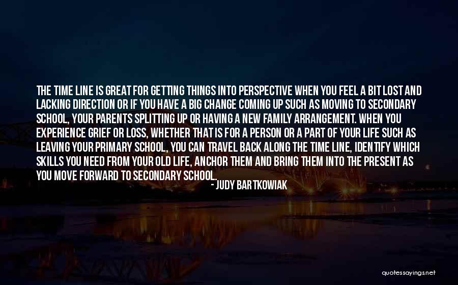 Back To School Life Quotes By Judy Bartkowiak Back To School Life Quotes By Judy Bartkowiak