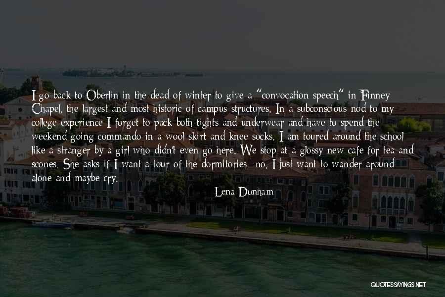 Back To School Life Quotes By Lena Dunham Back To School Life Quotes By Lena Dunham