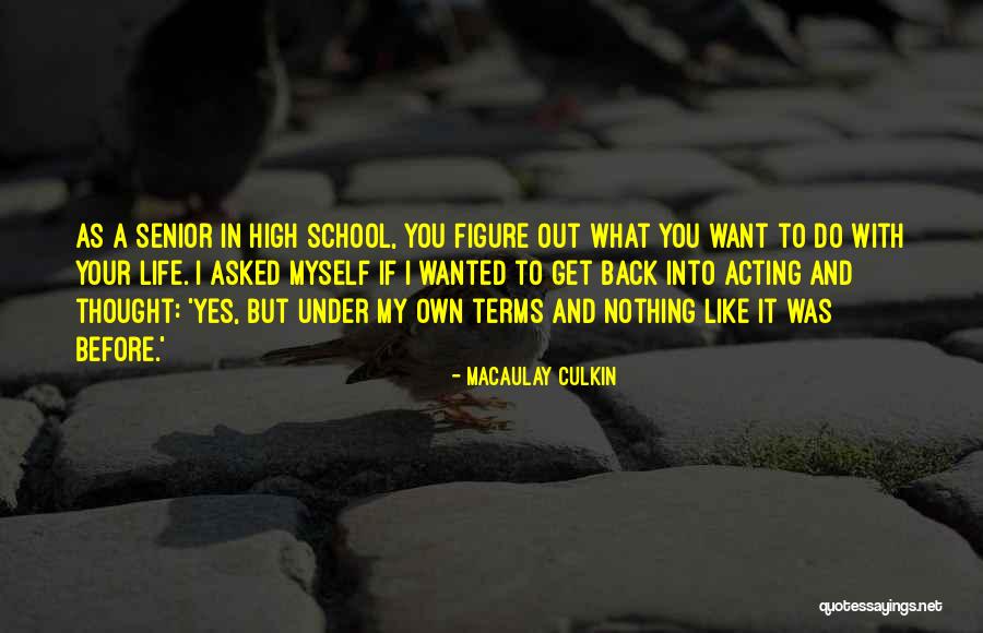 Back To School Life Quotes By Macaulay Culkin