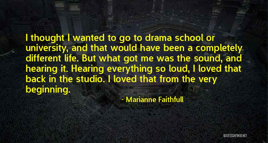 Back To School Life Quotes By Marianne Faithfull