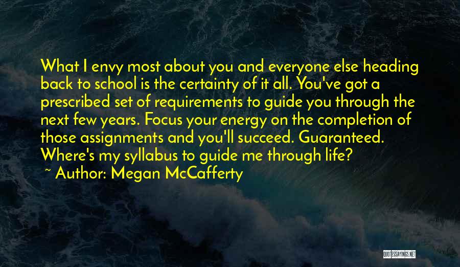 Back To School Life Quotes By Megan McCafferty