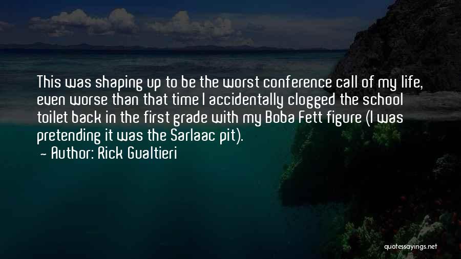 Back To School Life Quotes By Rick Gualtieri