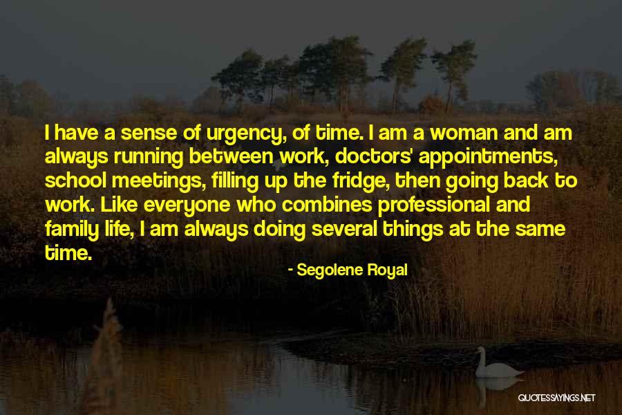 Back To School Life Quotes By Segolene Royal Back To School Life Quotes By Segolene Royal