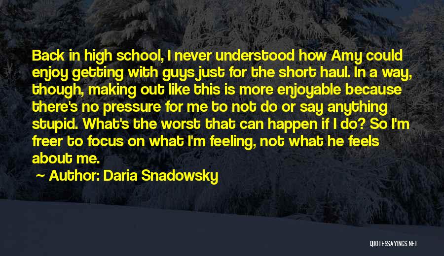 Back To School Short Quotes By Daria Snadowsky