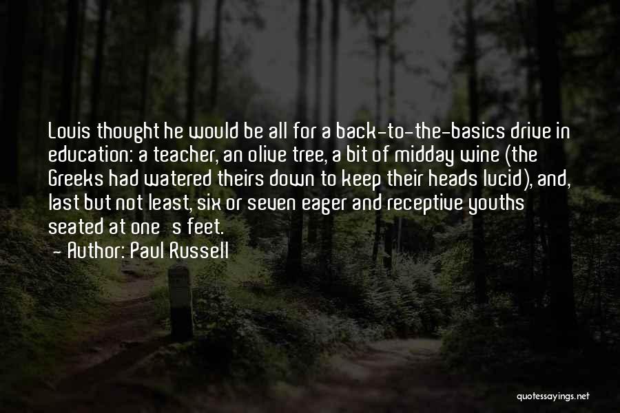 Back To School Teacher Quotes By Paul Russell