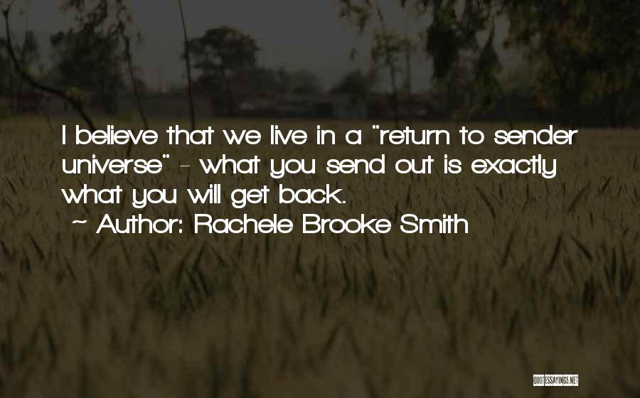 Back To Sender Quotes By Rachele Brooke Smith
