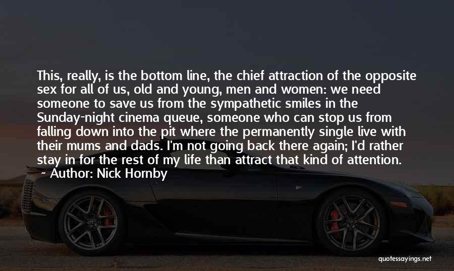 Back To Single Life Again Quotes By Nick Hornby