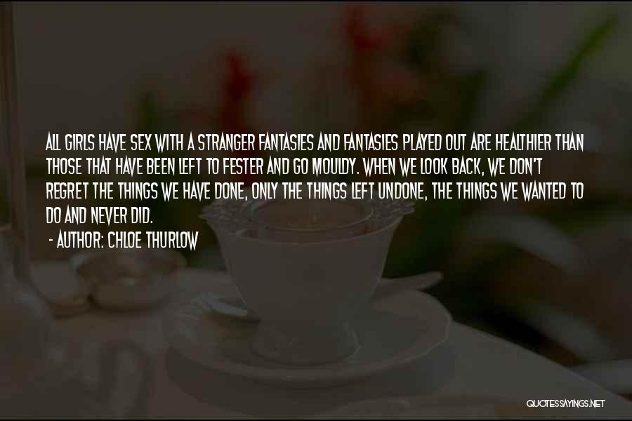 Back To Strangers Quotes By Chloe Thurlow