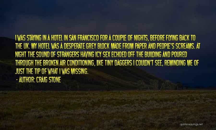 Back To Strangers Quotes By Craig Stone