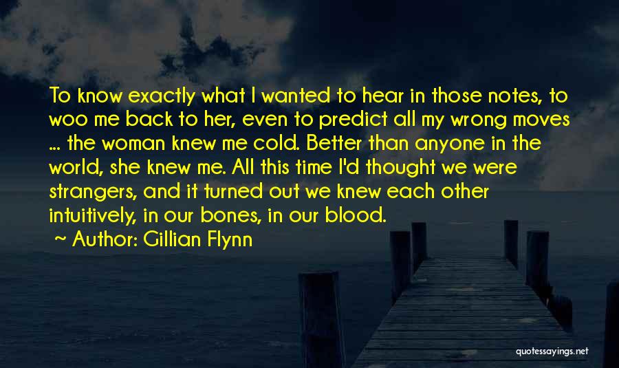 Back To Strangers Quotes By Gillian Flynn