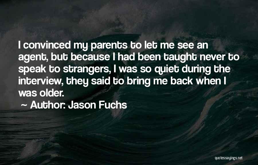 Back To Strangers Quotes By Jason Fuchs