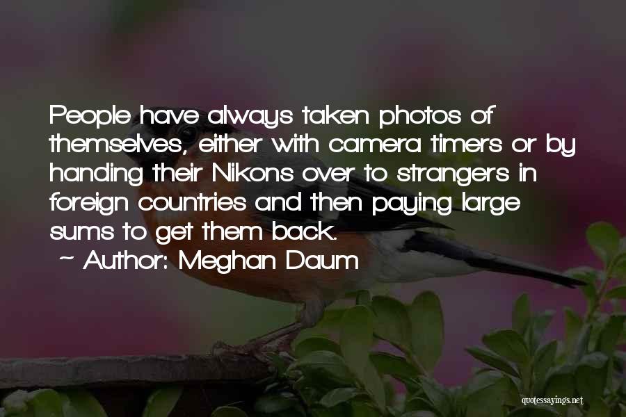 Back To Strangers Quotes By Meghan Daum