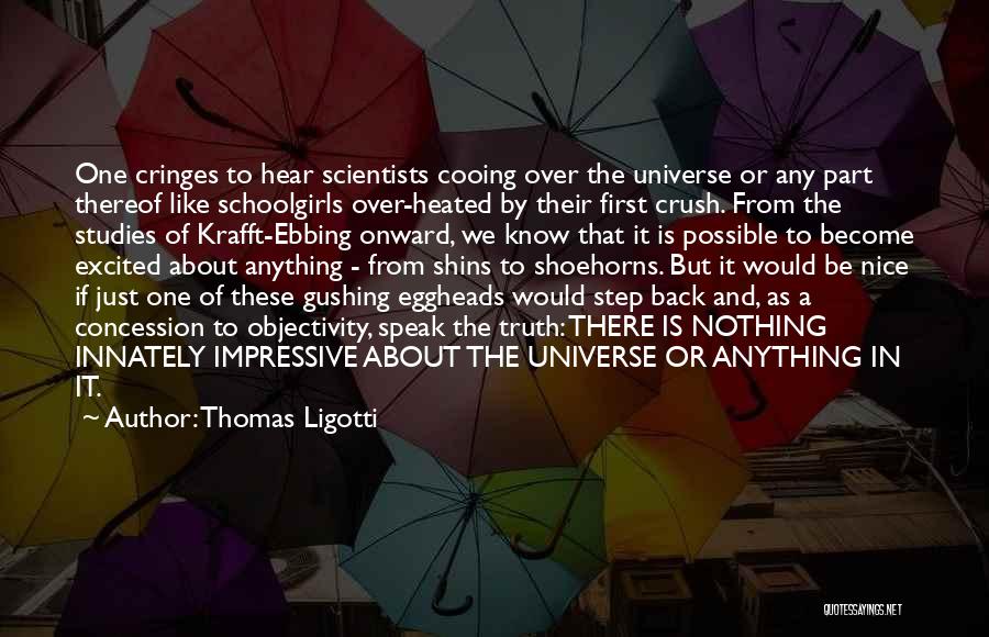 Back To Studies Quotes By Thomas Ligotti