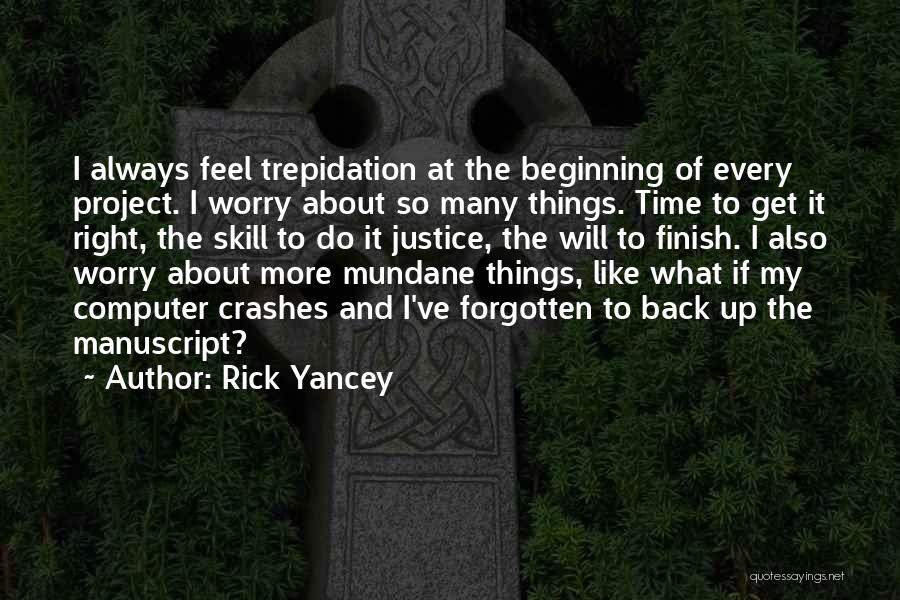 Back To The Beginning Quotes By Rick Yancey