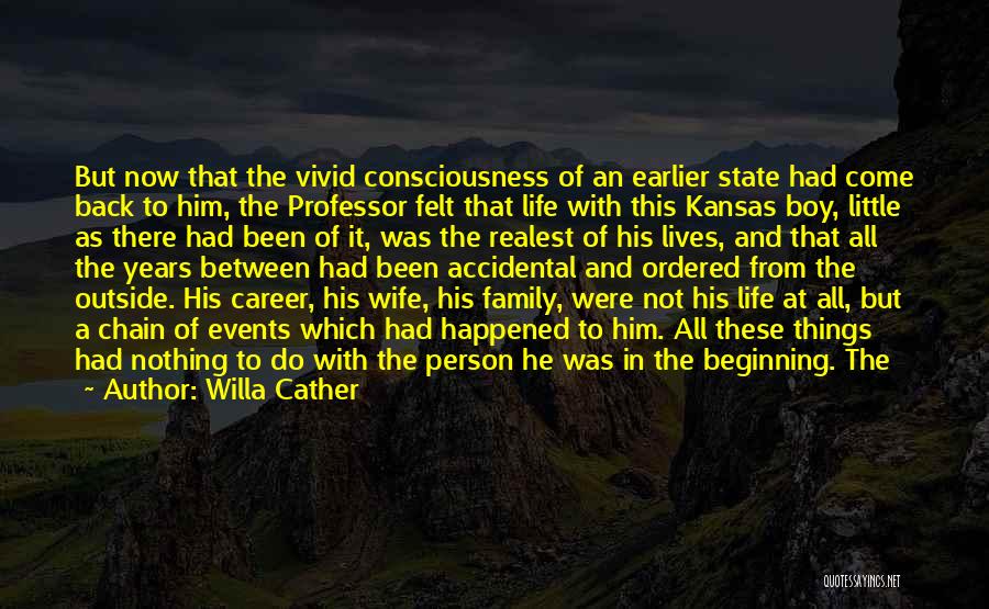 Back To The Beginning Quotes By Willa Cather
