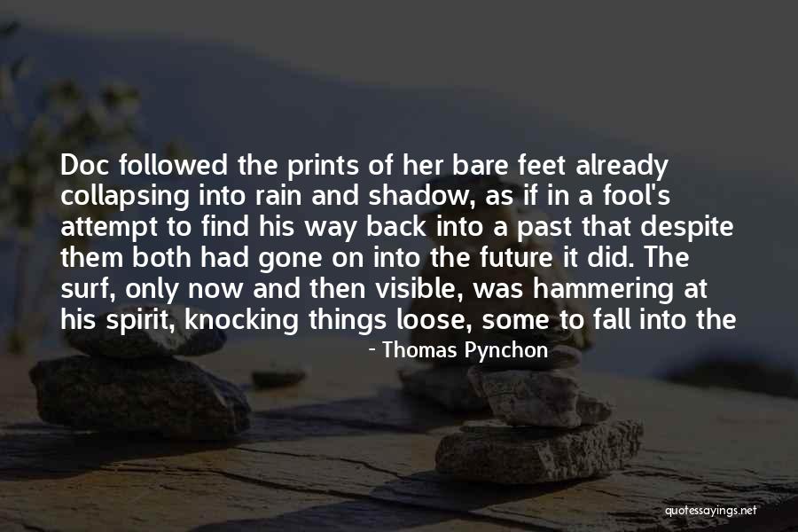 Back To The Future Doc Quotes By Thomas Pynchon Back To The Future Doc Quotes By Thomas Pynchon