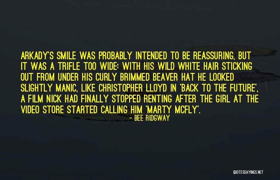 Back To The Future Marty Quotes By Bee Ridgway Back To The Future Marty Quotes By Bee Ridgway
